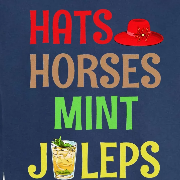 Talk Derby To Me Hats Horses Mint Juleps Garment-Dyed Sweatshirt