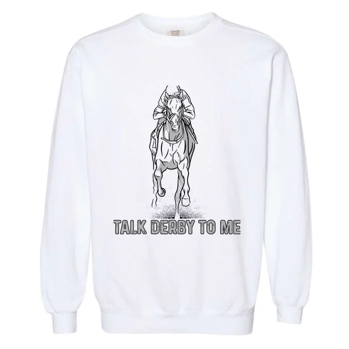 Talk Derby To Me Garment-Dyed Sweatshirt