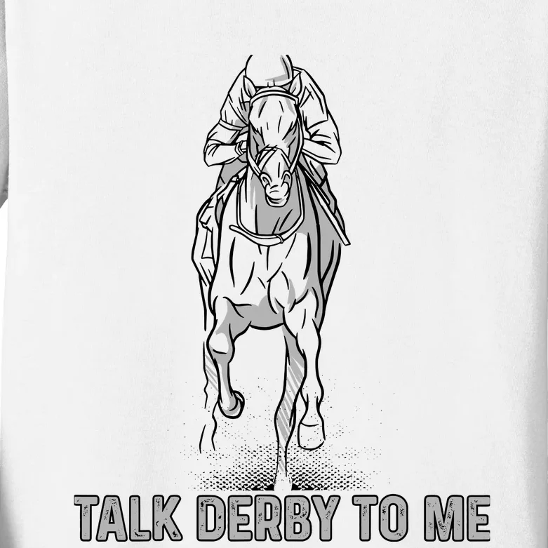 Talk Derby To Me Kids Long Sleeve Shirt