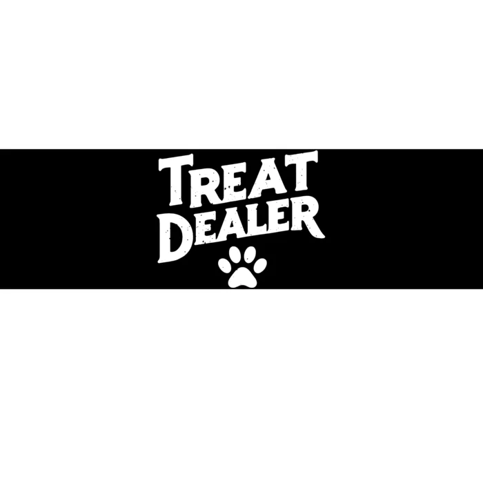 Treat Dealer Bumper Sticker