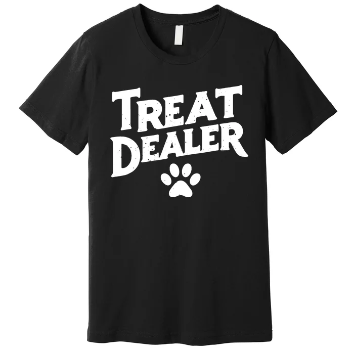 Treat Dealer Premium T-Shirt