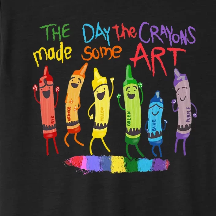 The Day The Crayons Made Some Art Teacher Art ChromaSoft Performance T-Shirt