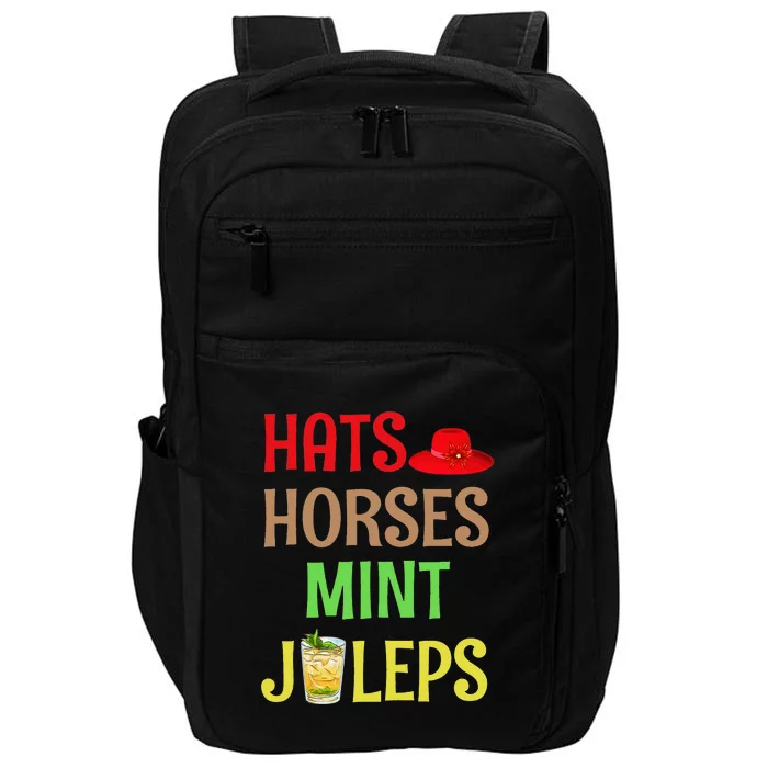 Talk Derby To MeHats Horses Mint Juleps Derby Impact Tech Backpack