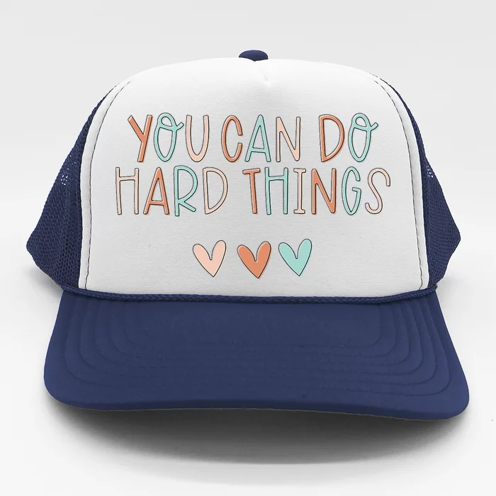 Test Day Teacher You Can Do Hard Things Trucker Hat