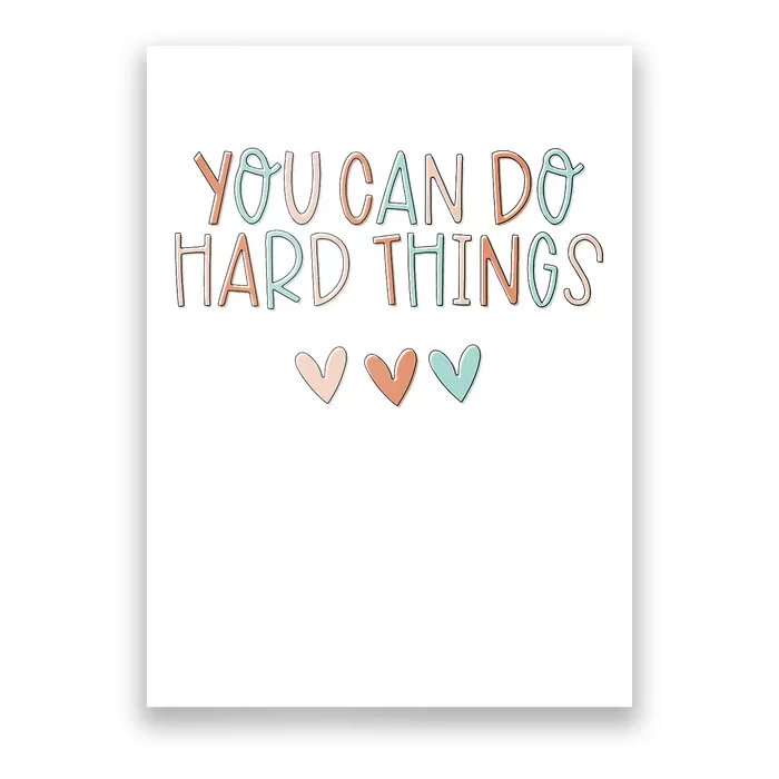 Test Day Teacher You Can Do Hard Things Poster