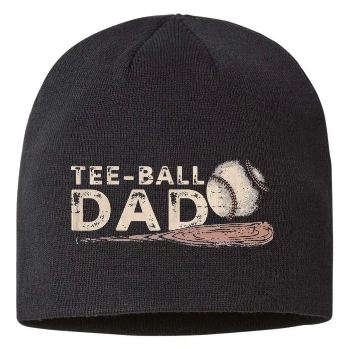 Tball Dad TBall Dad Tee Ball Daddy Sport Fathers Day 8 1/2in Sustainable Knit Beanie