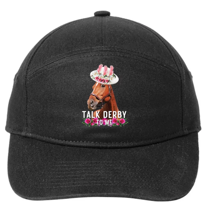 Talk Derby To Me Horse Racing Funny Derby Day 7-Panel Snapback Hat