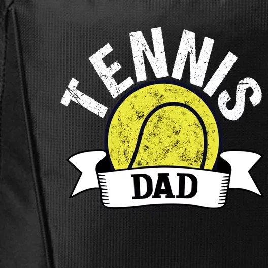 Tennis Dad Tennis Player Funny Tennis Dad Great Gift City Backpack