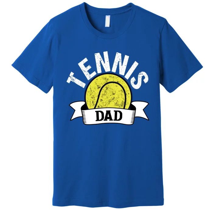 Tennis Dad Tennis Player Funny Tennis Dad Great Gift Premium T-Shirt