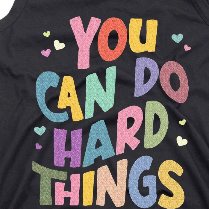 Test Day Teacher You Can Do Hard Things Tank Top