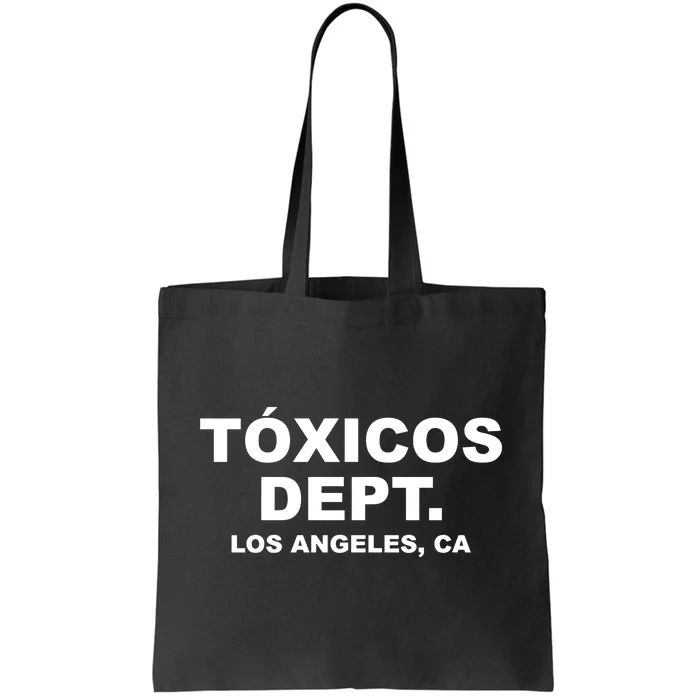 Toxicos Dept Tote Bag