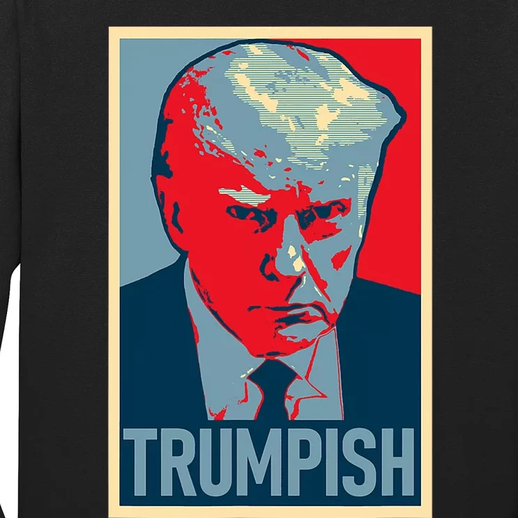 TRUMPISH DONALD TRUMP MUG SHOT Obama Hope Meme Parody Long Sleeve Shirt