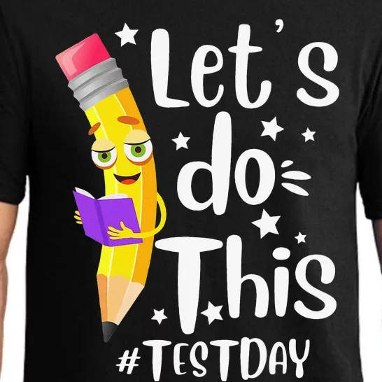 Test Day Teacher Lets do This Test day State Testing Teacher Pajama Set