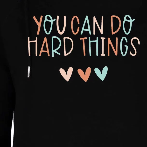 Test Day Teacher You Can Do Hard Things Womens Funnel Neck Pullover Hood