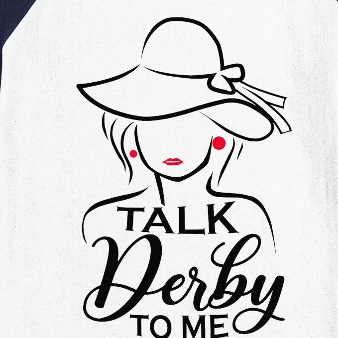 Talk Derby To Me Funny Derby Party Horse Racing Fans Baseball Sleeve Shirt