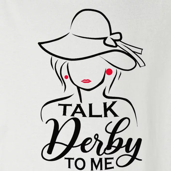 Talk Derby To Me Funny Derby Party Horse Racing Fans Toddler Long Sleeve Shirt