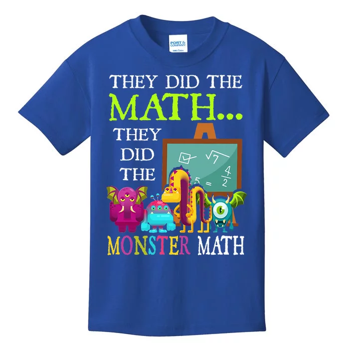 They Did The Math They Did The Monster Math Kids T-Shirt