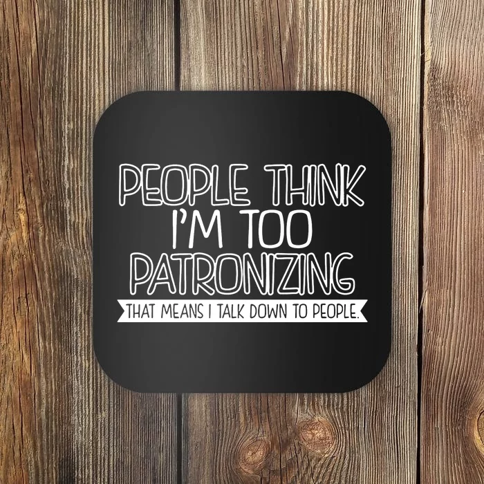 Talk Down To People Coaster