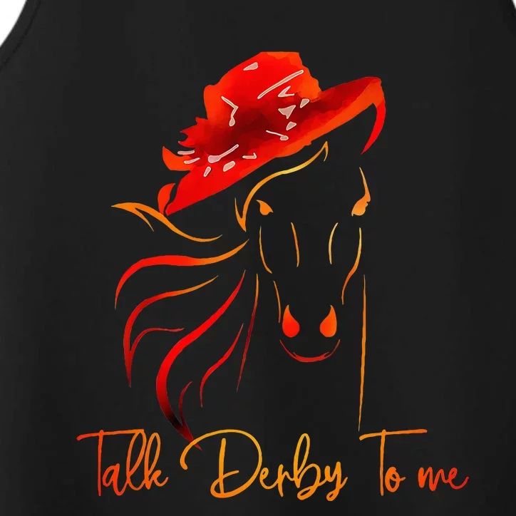 Talk Derby To Me Horse Racing Funny Derby Day Performance Tank