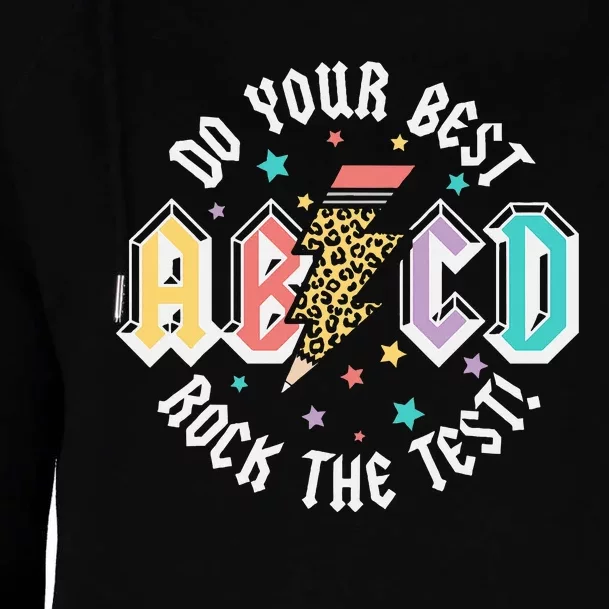 Test Day Teachers Boy Girl Abcd Rock The Test Testing Day Womens Funnel Neck Pullover Hood