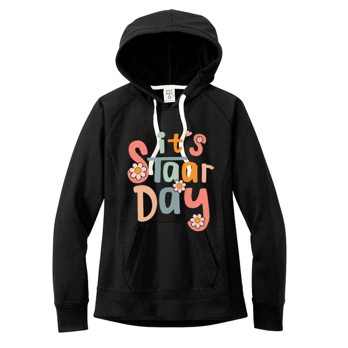 Test Day Teacher Its Staar Day Gifts Women's Fleece Hoodie