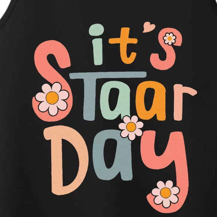 Test Day Teacher Its Staar Day Gifts Performance Tank