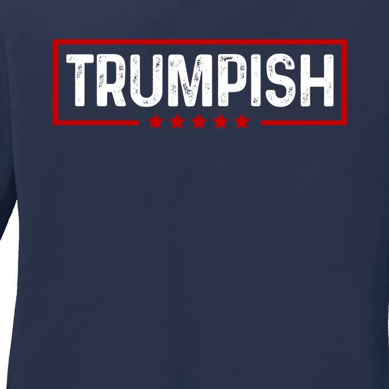 Trumpish Donald Trump 2024 Ladies Long Sleeve Shirt