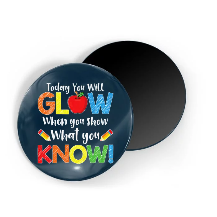 Test Day Teacher Show What You Know Funny Exam Magnet