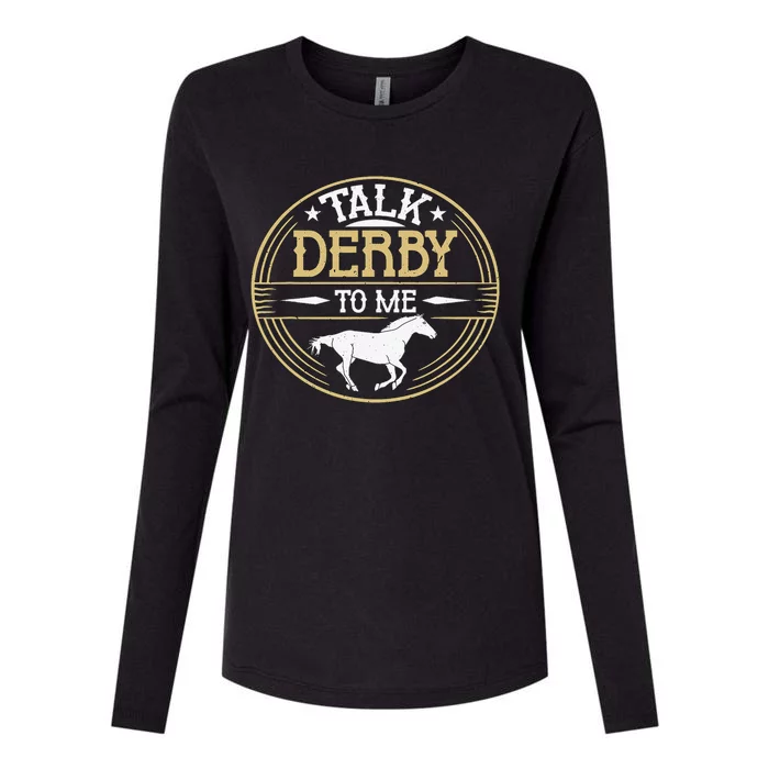 Talk Derby To Me American Quarter Horse Derby Horse Racing Womens Cotton Relaxed Long Sleeve T-Shirt