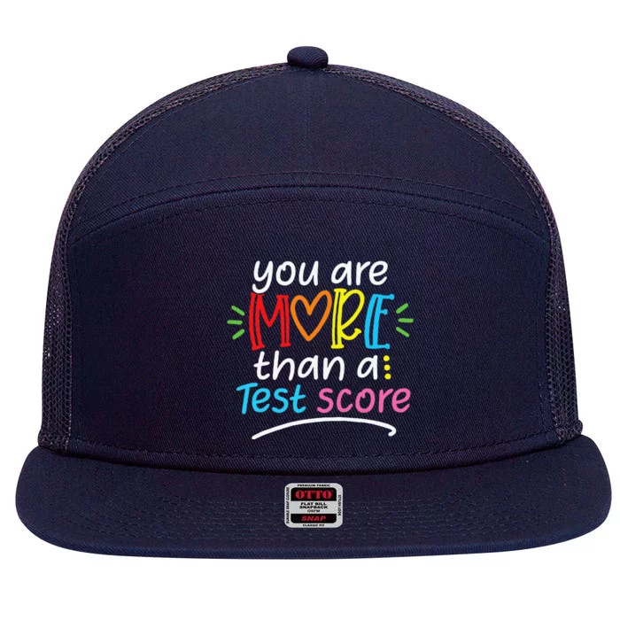 Test Day Teacher You Are More Than A Test Score 7 Panel Mesh Trucker Snapback Hat