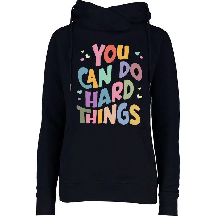 Test Day Teacher You Can Do Hard Things Womens Funnel Neck Pullover Hood