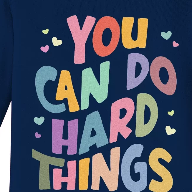 Test Day Teacher You Can Do Hard Things Baby Long Sleeve Bodysuit