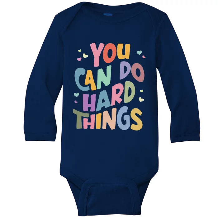 Test Day Teacher You Can Do Hard Things Baby Long Sleeve Bodysuit