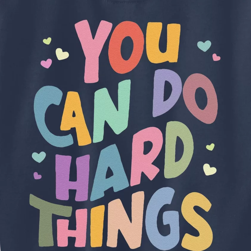 Test Day Teacher You Can Do Hard Things Kids Sweatshirt