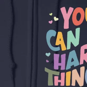 Test Day Teacher You Can Do Hard Things Full Zip Hoodie