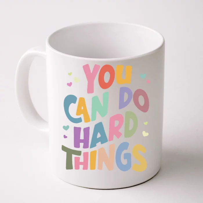 Test Day Teacher You Can Do Hard Things Front & Back Coffee Mug