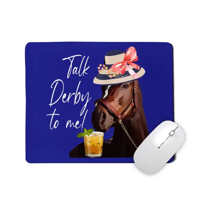 Talk Derby To Me Horse Mousepad