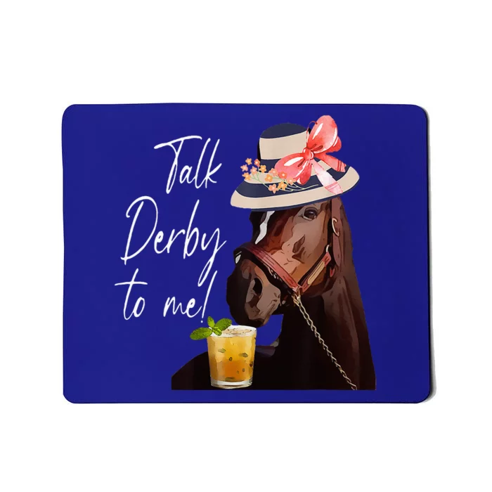 Talk Derby To Me Horse Mousepad