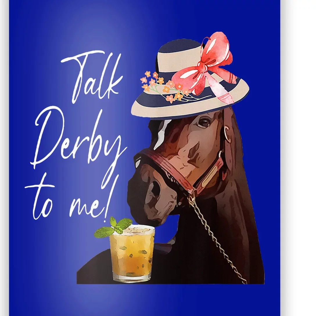 Talk Derby To Me Horse Poster