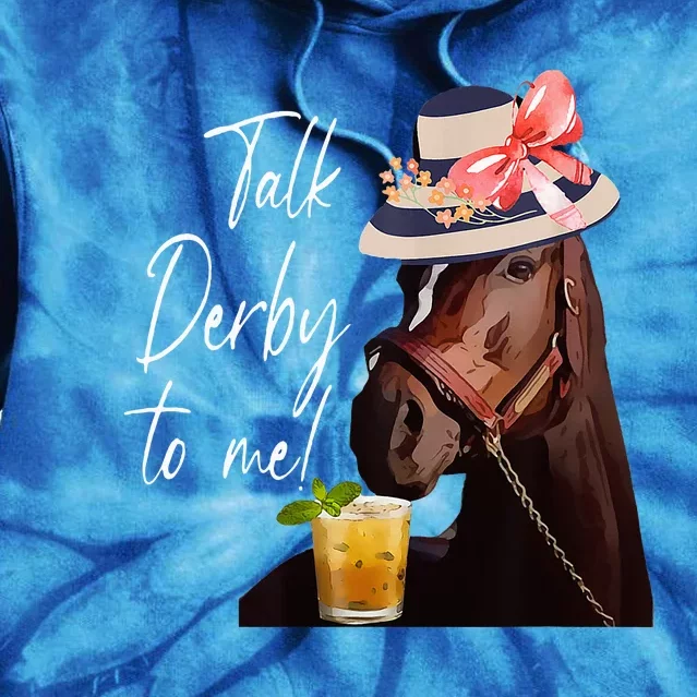 Talk Derby To Me Horse Tie Dye Hoodie