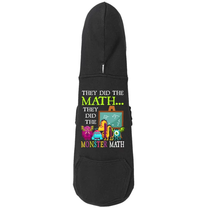 They Did The Math They Did The Monster Math Funny Halloween Doggie 3-End Fleece Hoodie