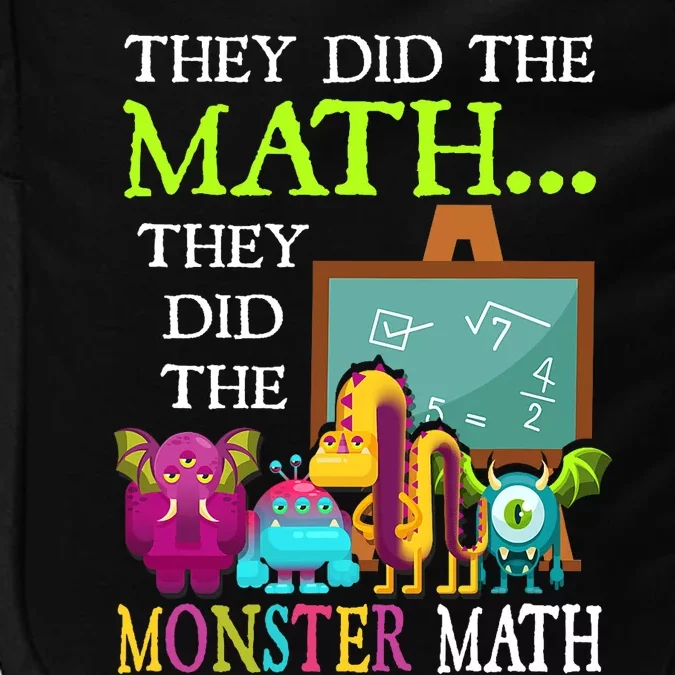 They Did The Math They Did The Monster Math Funny Halloween Impact Tech Backpack