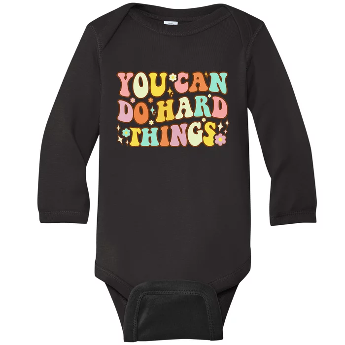 Test Day Teacher You Can Do Hard Things Baby Long Sleeve Bodysuit