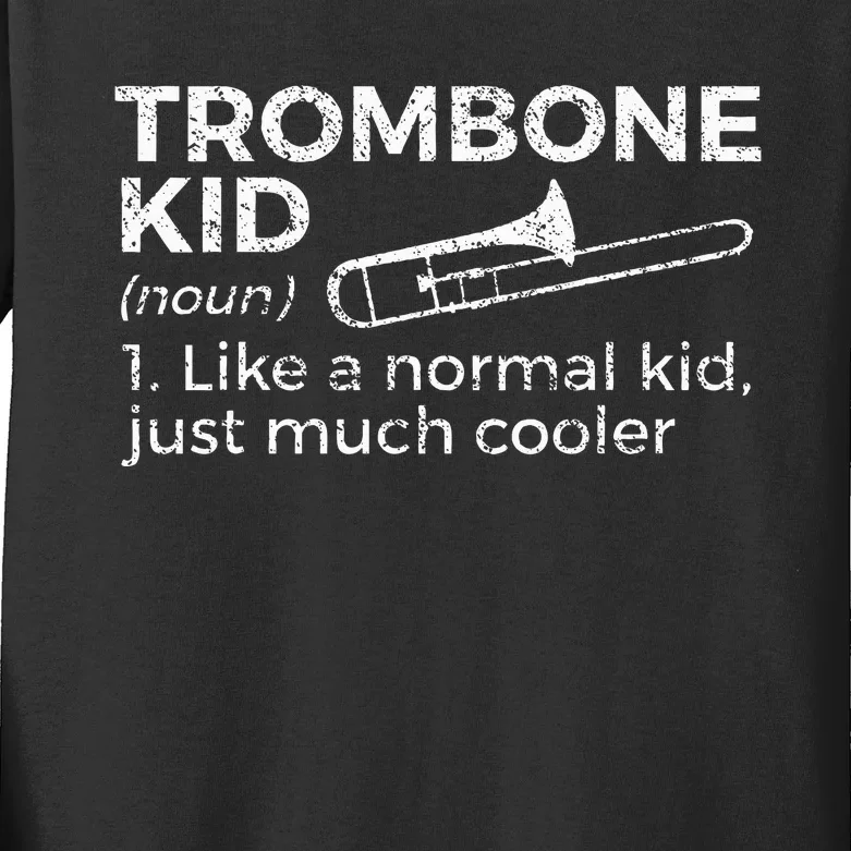 Trombone Definition Trombone Player Kids Long Sleeve Shirt