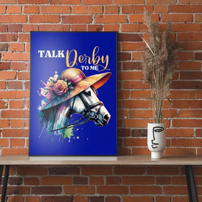 Talk Derby To Me Racing Horse Poster