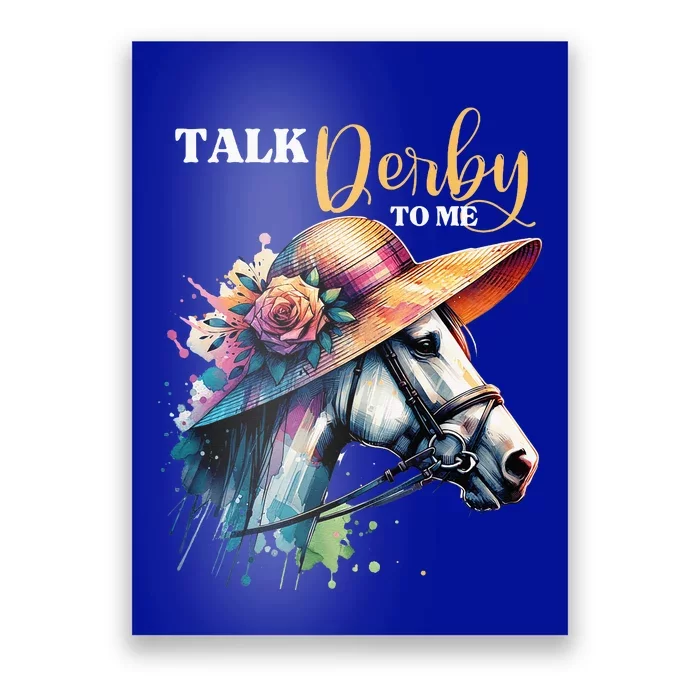 Talk Derby To Me Racing Horse Poster