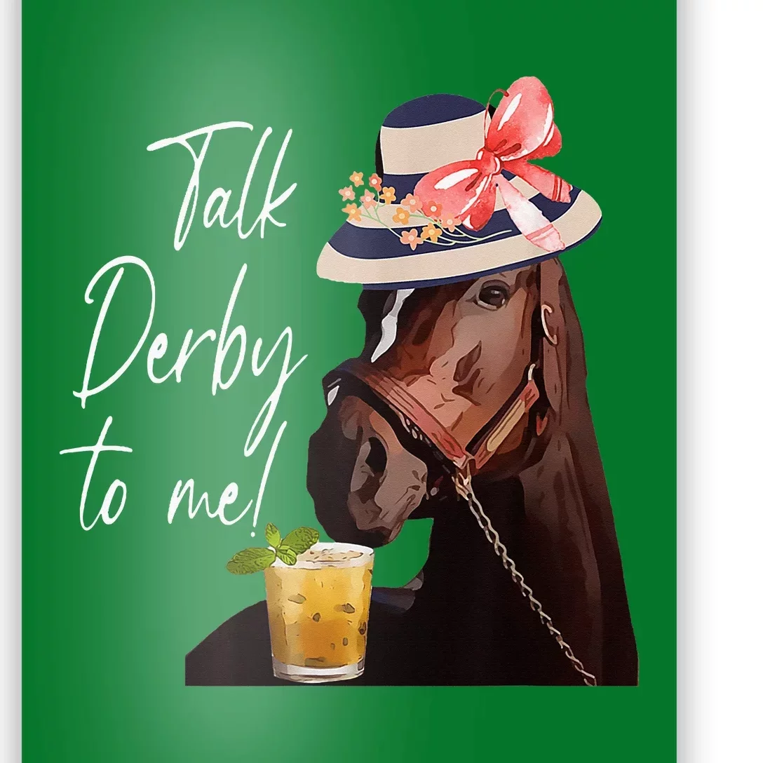 Talk Derby To Me Horse Poster