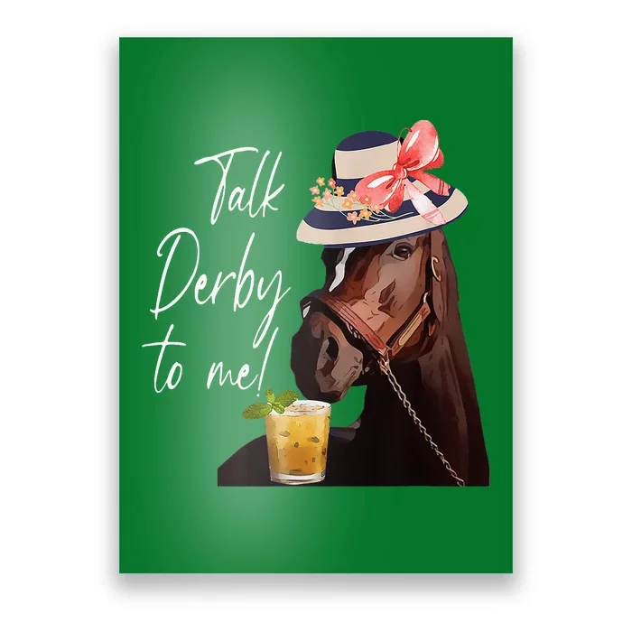 Talk Derby To Me Horse Poster