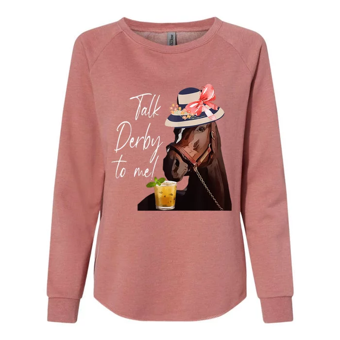 Talk Derby To Me Horse Womens California Wash Sweatshirt