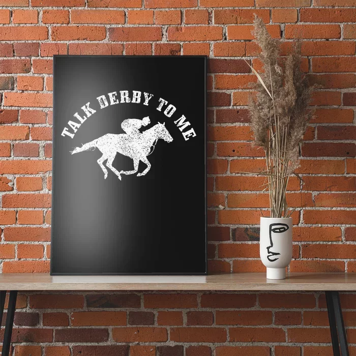 Talk Derby To Me Horse Racing Poster